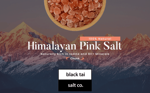 10LBS Authentic Himalayan Salt - Black Tai Salt Co.